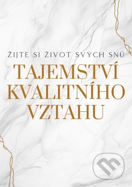 Tajemství kvalitního vztahu - Maxim Nábělek