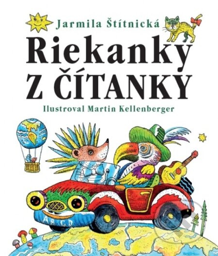 Riekanky z čítanky - Jarmila Štítnická, Martin Kellemberger (ilustrátor)
