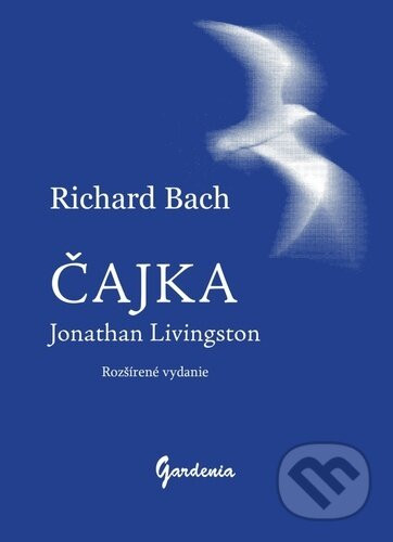 Jonathan Livingston Čajka - Richard Bach