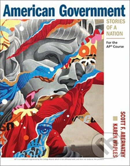 American Government: Stories of a Nation - Scott Abernathy