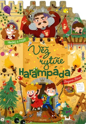 Věž rytíře Harampáda - Klára Nettlová, Benjamin Bécue