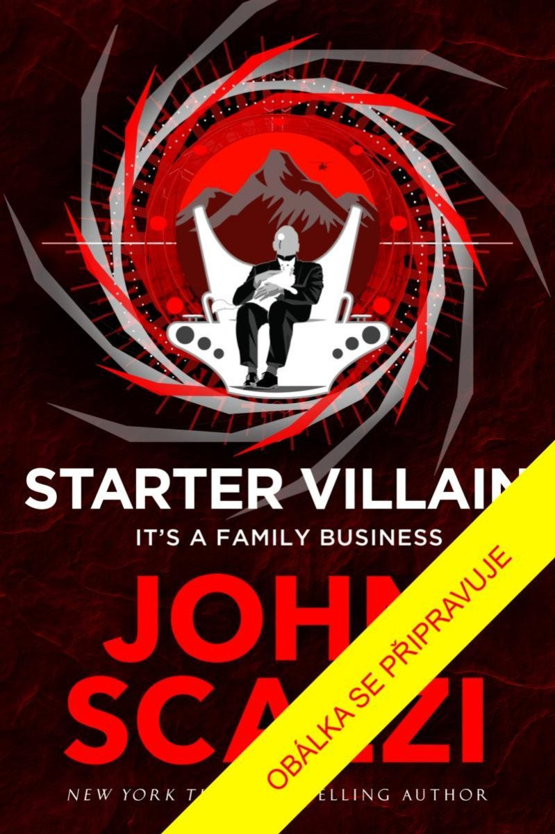 Padouchem snadno a rychle - John Scalzi