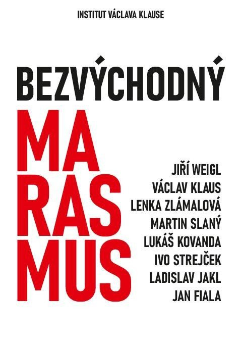Bezvýchodný marasmus - Václav Klaus