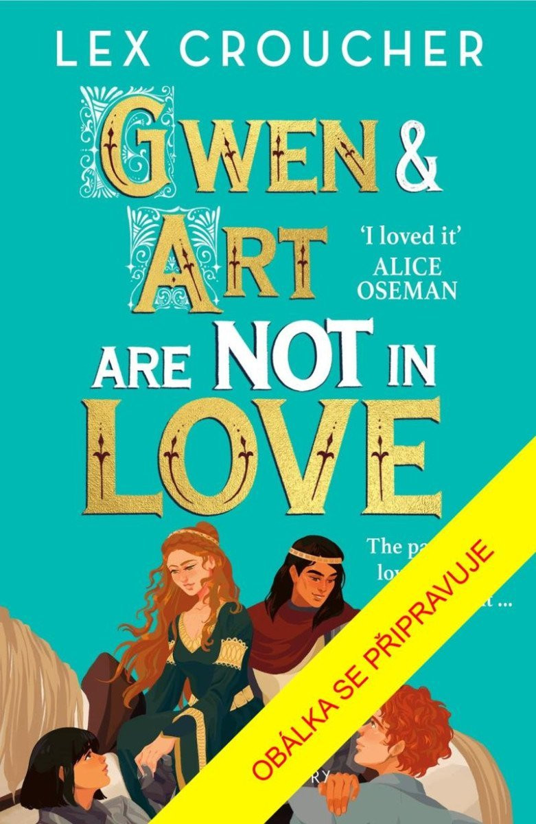 Gwen & Art se nemají v lásce - Lex Croucher