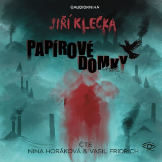 Papírové domky - Jiří Klečka - audiokniha