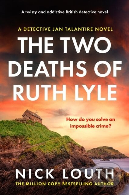 The Two Deaths of Ruth Lyle - Nick Louth