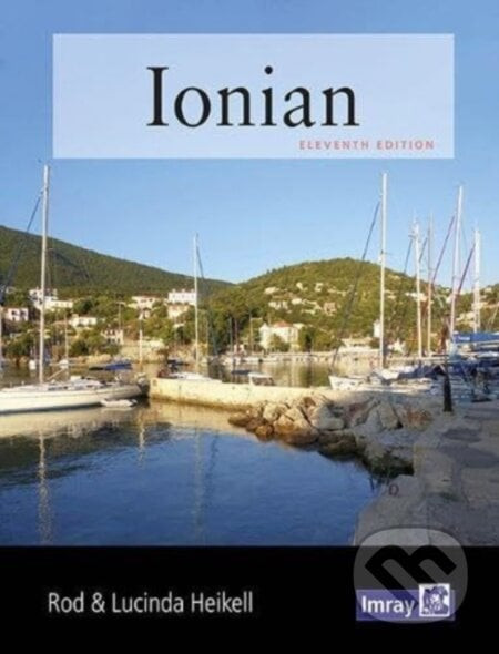 Ionian Corfu Levkas Cephalonia Zakinthos - Lucinda Heikell, Rod Heikell