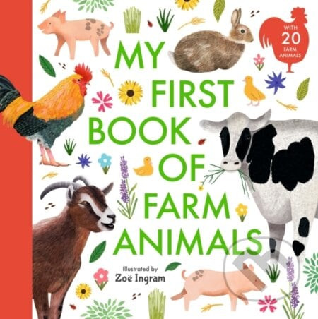 My First Book of Farm Animals - Zoe Ingram
