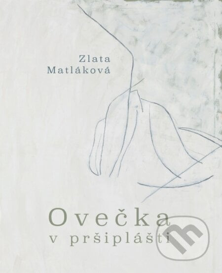 Ovečka v pršiplášti - Zlata Matláková