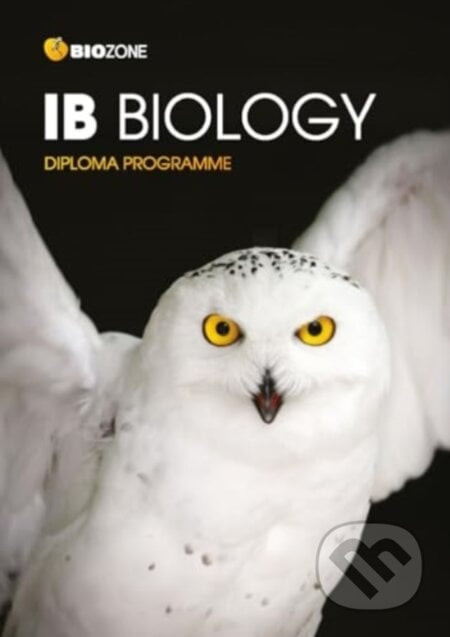 Ib Biology Student Workbook - Kent Pryor, Jill Mellanby, Sarah Gaze, Lissa Bainbridge-Smith