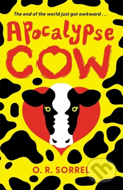 Apocalypse Cow - O.R. Sorrel