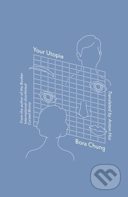 Your Utopia - Bora Chung