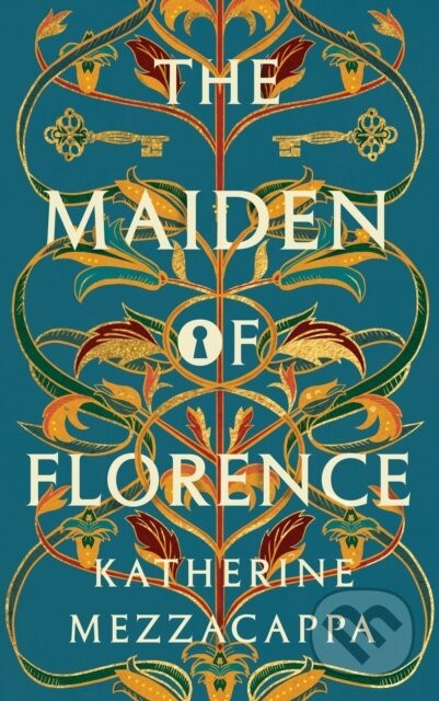 The Maiden of Florence - Katherine Mezzacappa