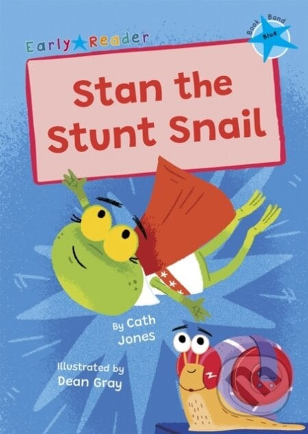 Stan the Stunt Snail - Cath Jones