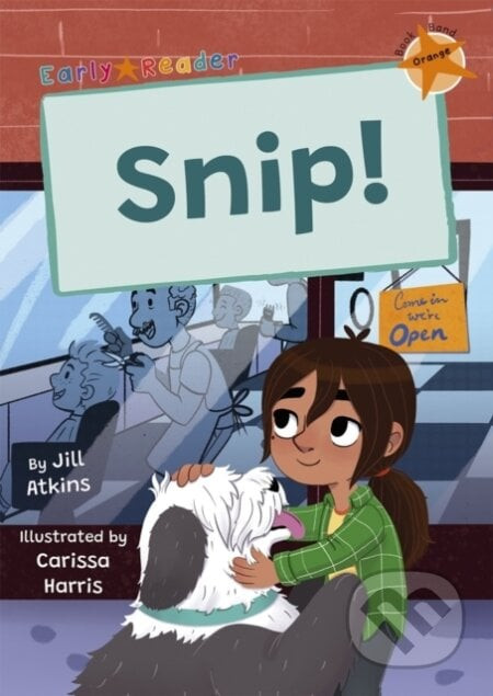 Snip Orange Early Reader - Jill Atkins