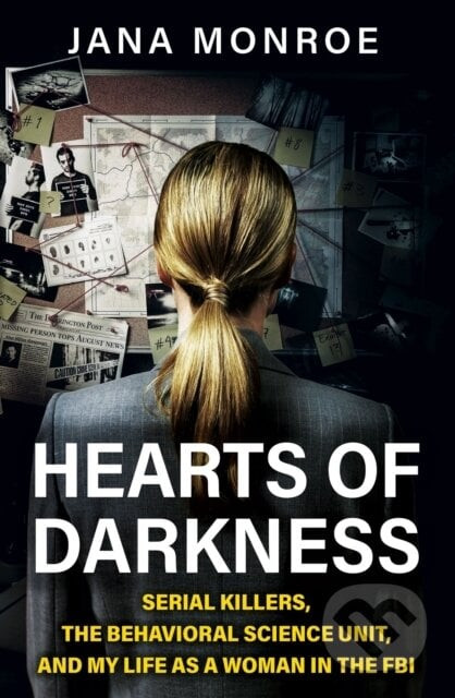 Hearts of Darkness - Jana Monroe
