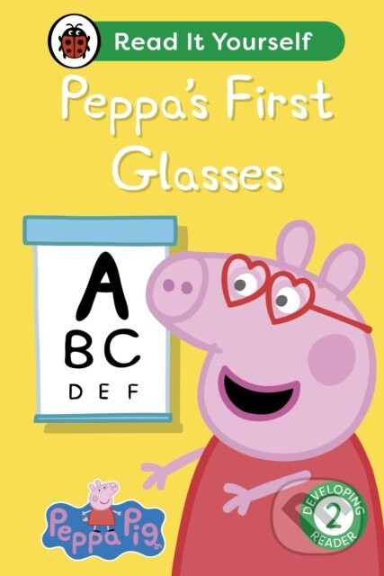Peppa Pig Peppa's First Glasses: Read It Yourself - Level 2 Developing Reader - Ladybird, Peppa Pig
