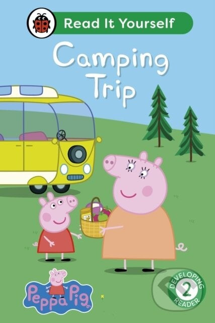 Peppa Pig Camping Trip: Read It Yourself - Level 2 Developing Reader - Ladybird, Peppa Pig