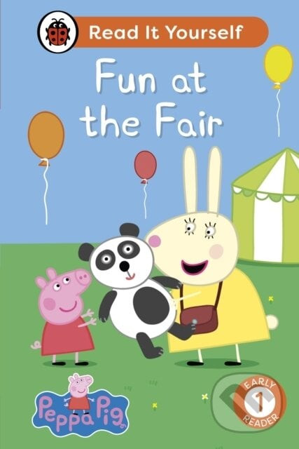Peppa Pig Fun at the Fair: Read It Yourself - Level 1 Early Reader - Ladybird, Peppa Pig