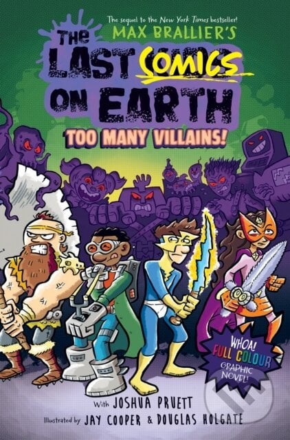 The Last Comics on Earth: Too Many Villains! - Joshua Pruett, Max Brallier
