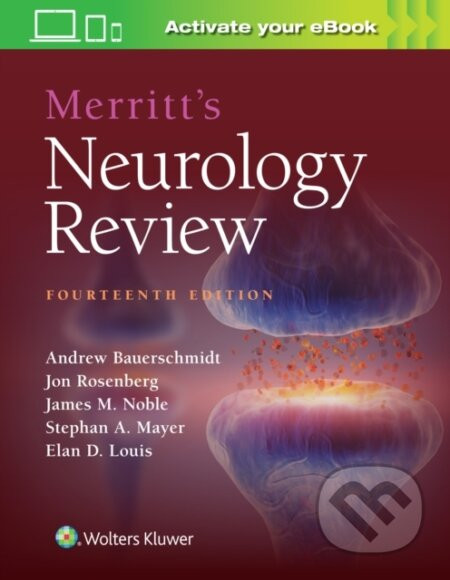 Merritt’s Neurology Review: Print + eBook with Multimedia - Andrew Bauerschmidt, Stephan A. Mayer, Jon Rosenberg, James Noble