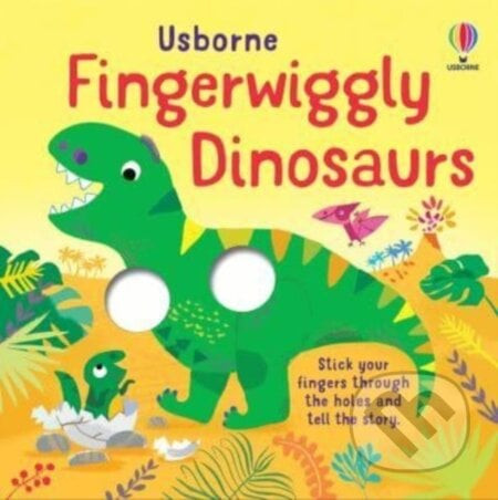 Fingerwiggly Dinosaurs - Felicity Brooks