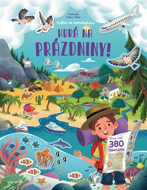 Knížka se samolepkami - Hurá na prázdniny - Jana Olivová, Kübra Teber, Joli Hannah