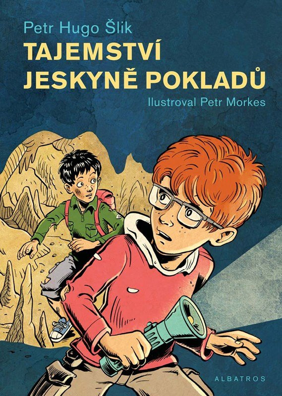 Tajemství jeskyně pokladů, 3.  vydání - Petr Hugo Šlik