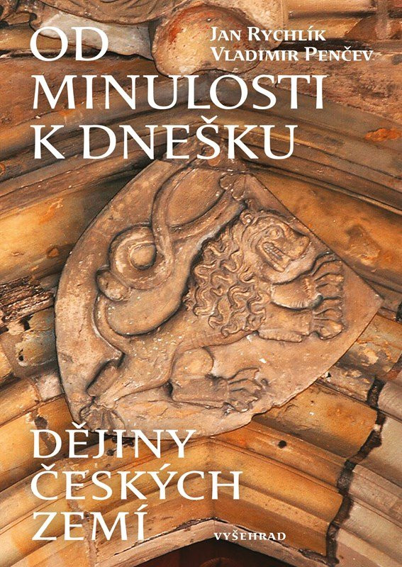 Od minulosti k dnešku - Jan Rychlík