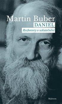Daniel - Rozhovory o uskutečnění - Martin Buber