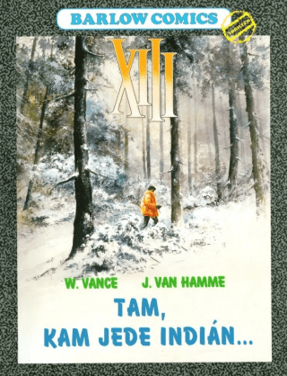 XIII - Tam, kam jede Indián - Jean Van Hamme