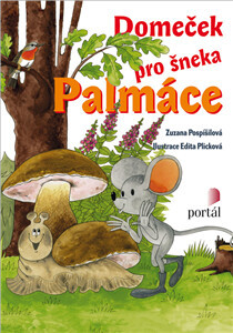 Domeček pro šneka Palmáce - Zuzana Pospíšilová