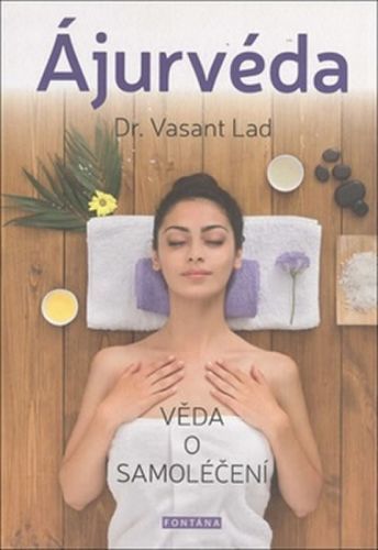 Ájurvéda
					 - Lad Vasant dr.