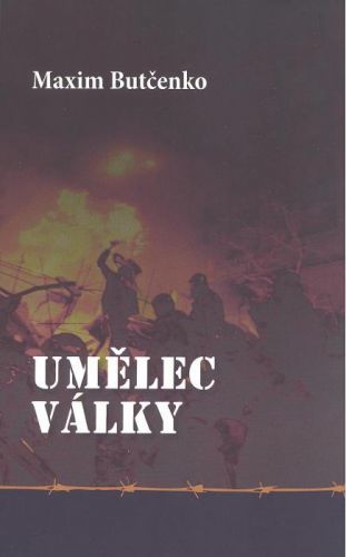 Umělec války - Butčenko Maxim - e-kniha