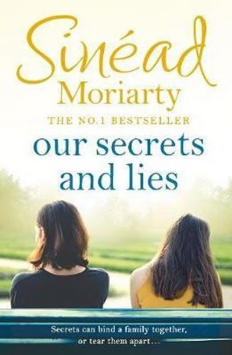 Moriarty Sinéad: Our Secrets And Lies