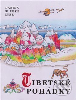Tibetské pohádky - Darina Suresh Lyer