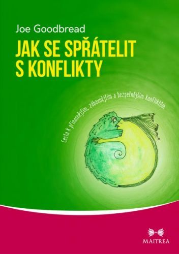 Jak se spřátelit s konflikty - Joe Goodbread - e-kniha