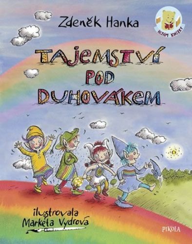 Tajemství pod Duhovákem - Šťastný Zdeněk