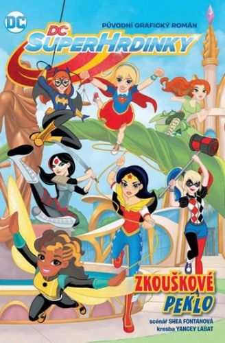 DC superhrdinky 1 - Zkouškové peklo
- Fontana Shea
