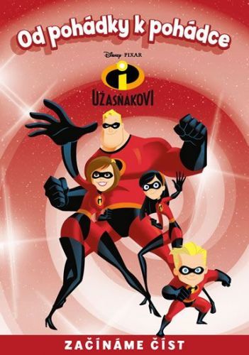 Kolektiv Autorů: Úžasňákovi - Od Pohádky K Pohádce