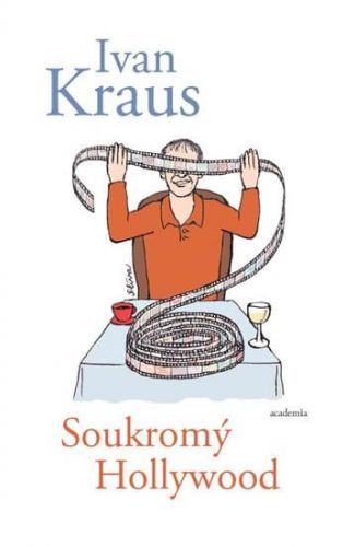 Soukromý Hollywood
					 - Kraus Ivan