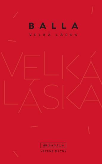 Velká láska
					 - Balla