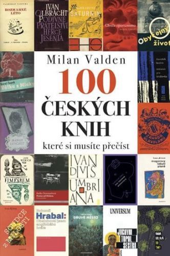 Valden Milan: 100 Českých Knih, Které Si Musíte Přečíst