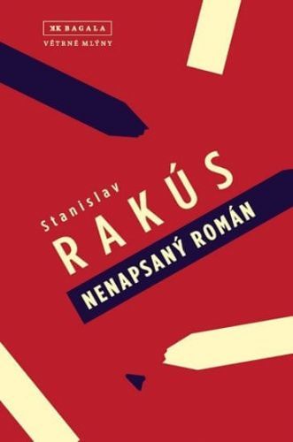 Rakús Stanislav: Nenapsaný Román