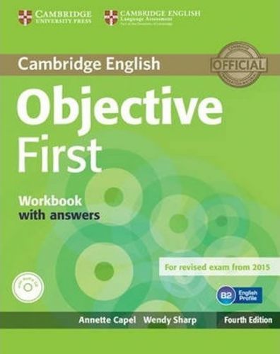 Capel Annette: Objective First 4th Edn: Wb W Ans W A-Cd