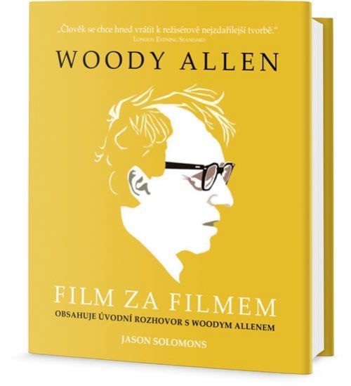 Solomons Jason: Woody Allen - Film Za Filmem
