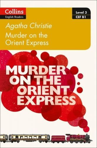 Christie Agatha: Level 3: Murder On The Orient Express: b1 (Elt Readers)