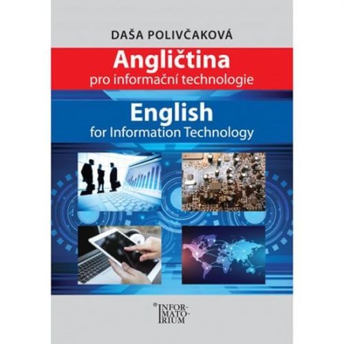 Polivčaková Daša: Angličtina Pro Informační Technologie / English For Information Technology