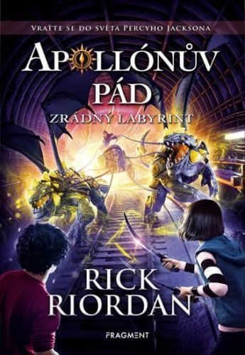 Riordan Rick: Apollónův Pád 3 - Zrádný Labyrint
