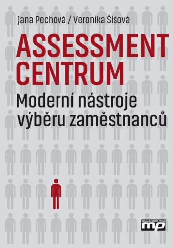Assessment centrum - Jana Pechová, Veronika Šíšová - e-kniha